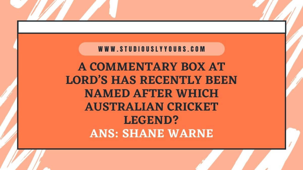 A commentary box at Lord’s has recently been named after which Australian cricket legend