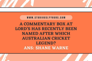 A commentary box at Lord’s has recently been named after which Australian cricket legend