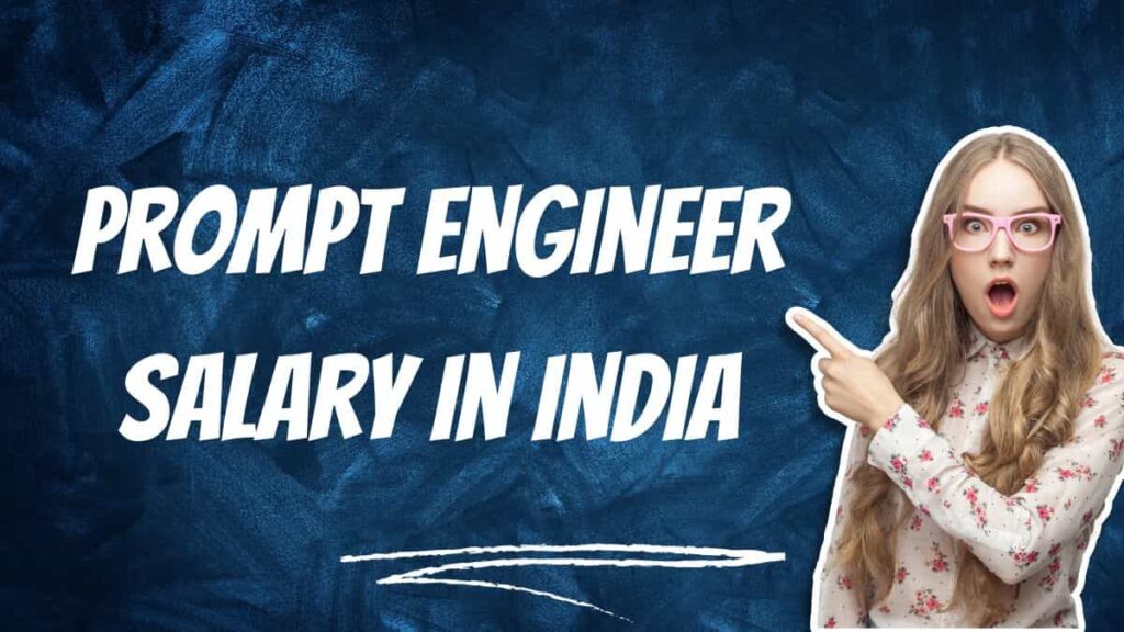 AI Prompt Engineer Salary in India