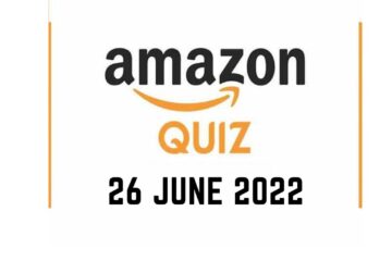 Amazon Quiz Answers 26 June 2022
