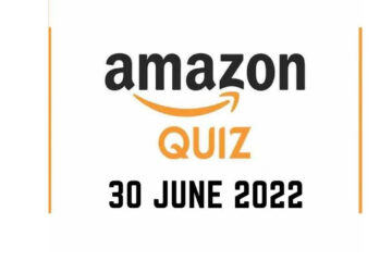 Amazon Quiz Answers 30 June 2022