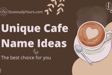 Cafe Name Ideas