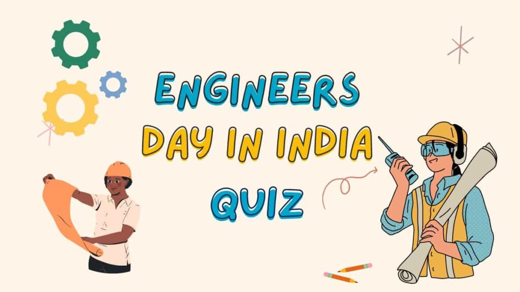 Engineers Day Quiz