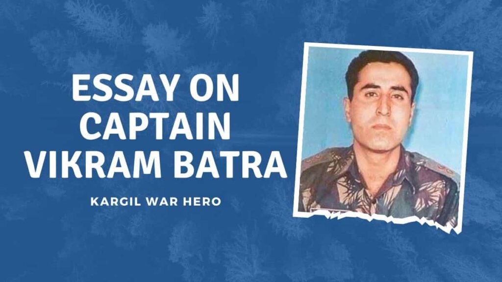 Essay on Captain Vikram Batra