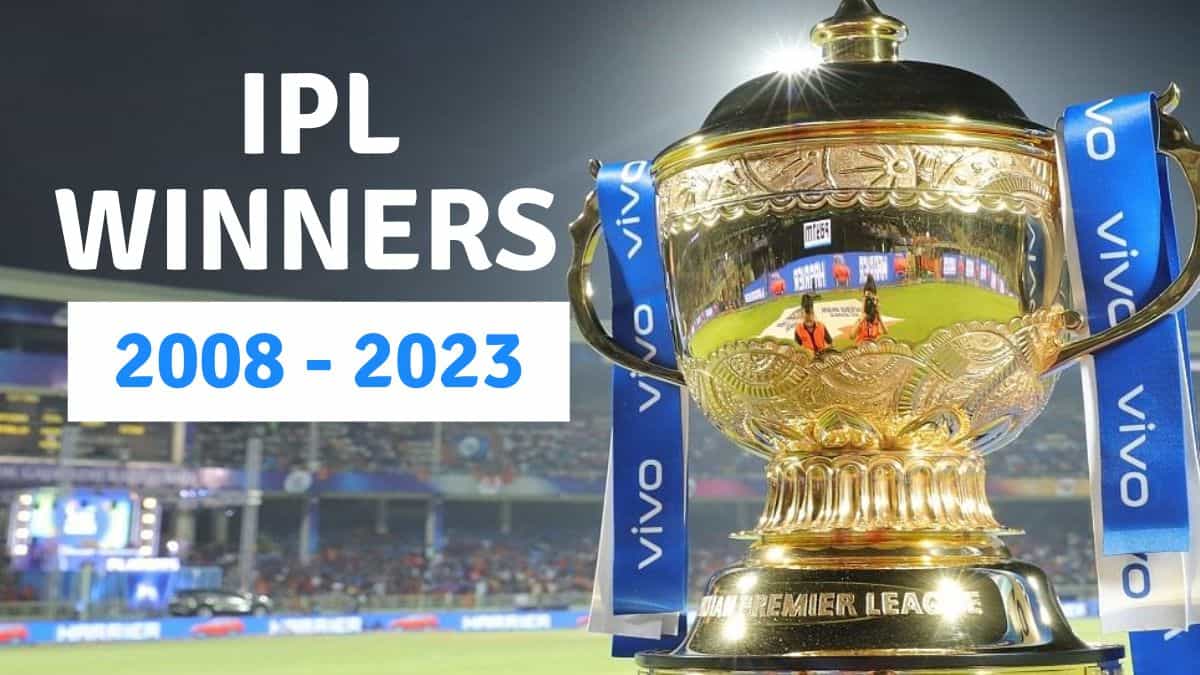 IPL Winners List From 2008 to 2024 With Captains