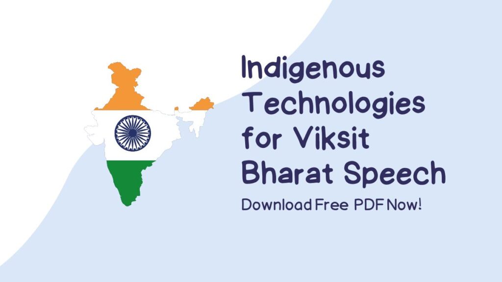 Indigenous Technologies for Viksit Bharat Speech