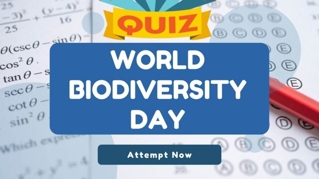 International Day for Biological Diversity Quiz