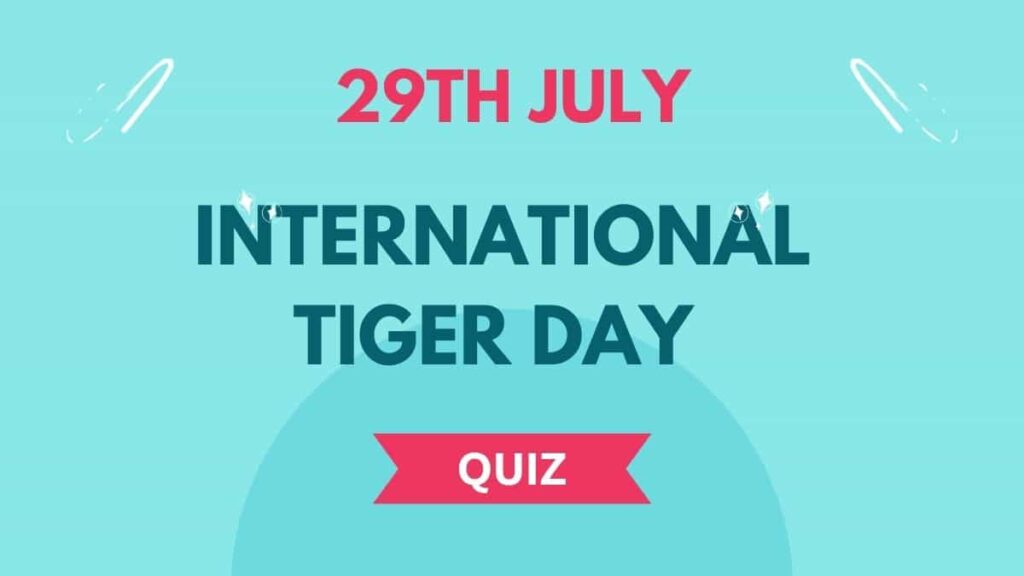 International Tiger Day Quiz