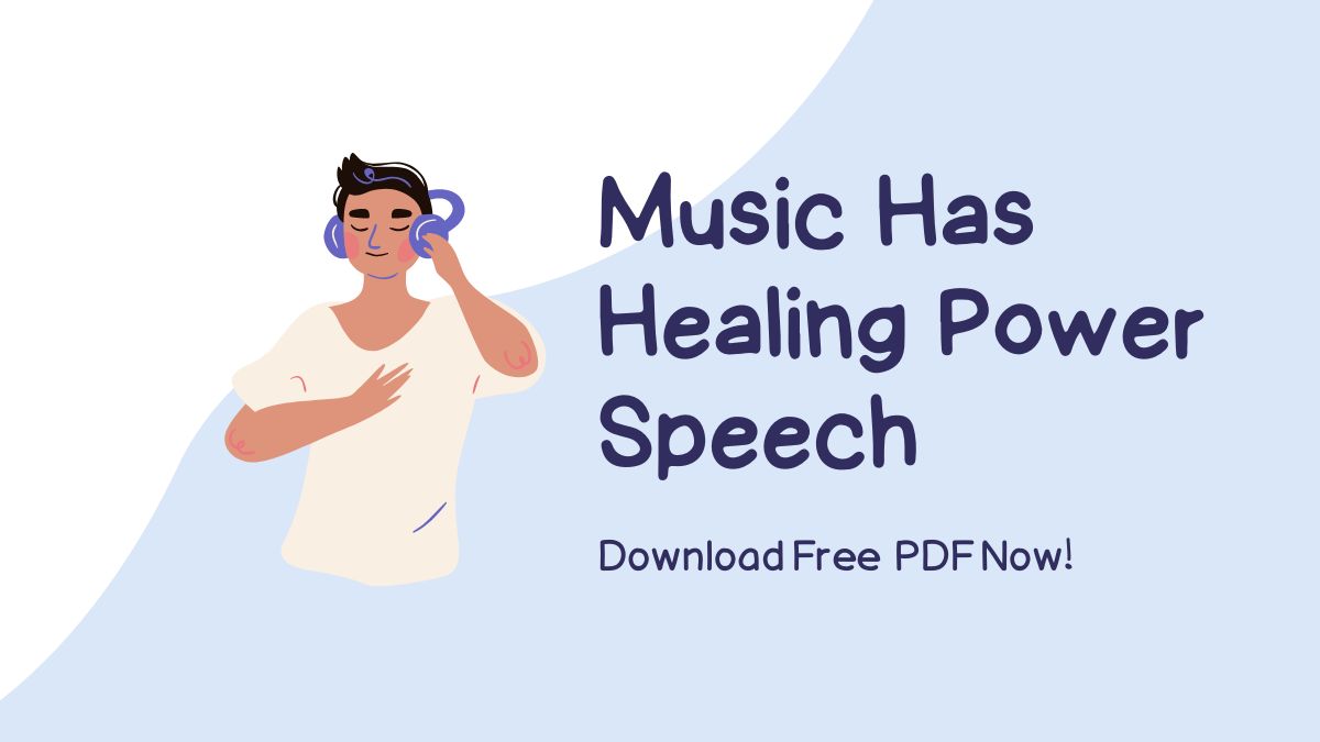 speech on music has healing power