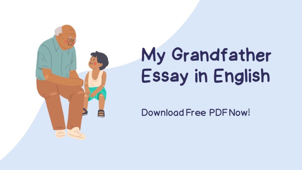 My Grandfather Essay in English