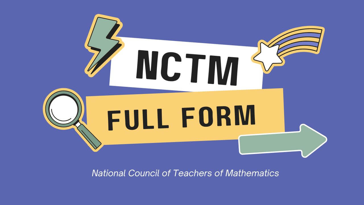 nctm-full-form-national-council-of-teachers-of-mathematics