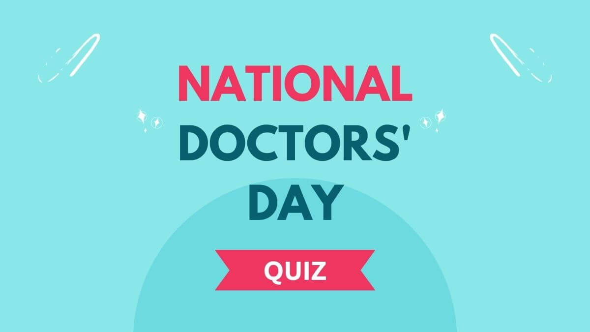 national-doctors-day-quiz-2023-attempt-mcqs-now