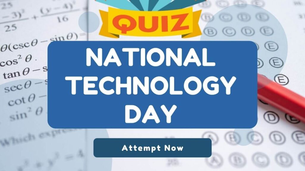 National Technology Day Quiz