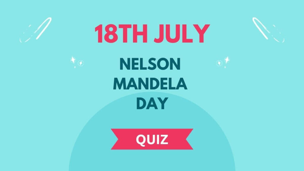 Nelson Mandela Day Quiz