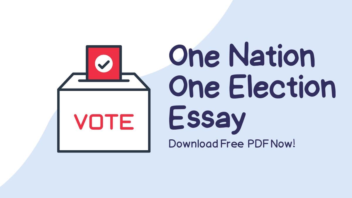 One Nation One Election Essay - Pros & Cons (English, Hindi)