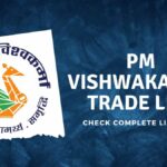 PM Vishwakarma Scheme Trade List