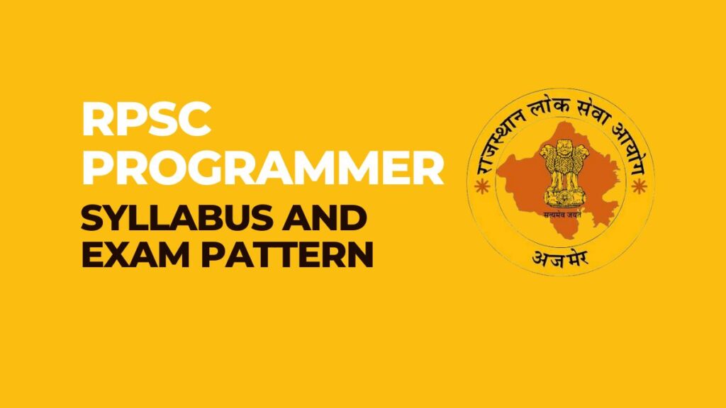 RPSC Programmer Syllabus and Exam Pattern