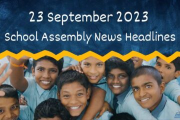 School Assembly News Headlines 23 September 2023