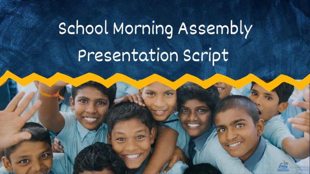 School Morning Assembly Presentation Script