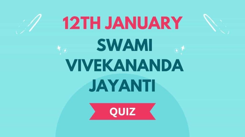 Swami Vivekananda Quiz