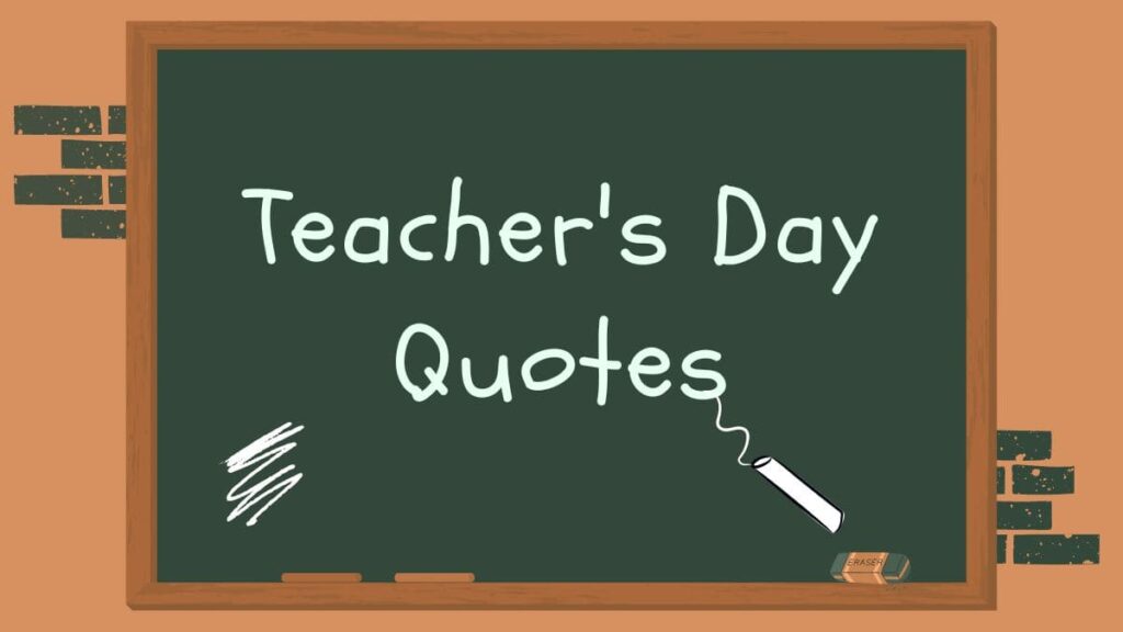 Teachers Day Quotes in English