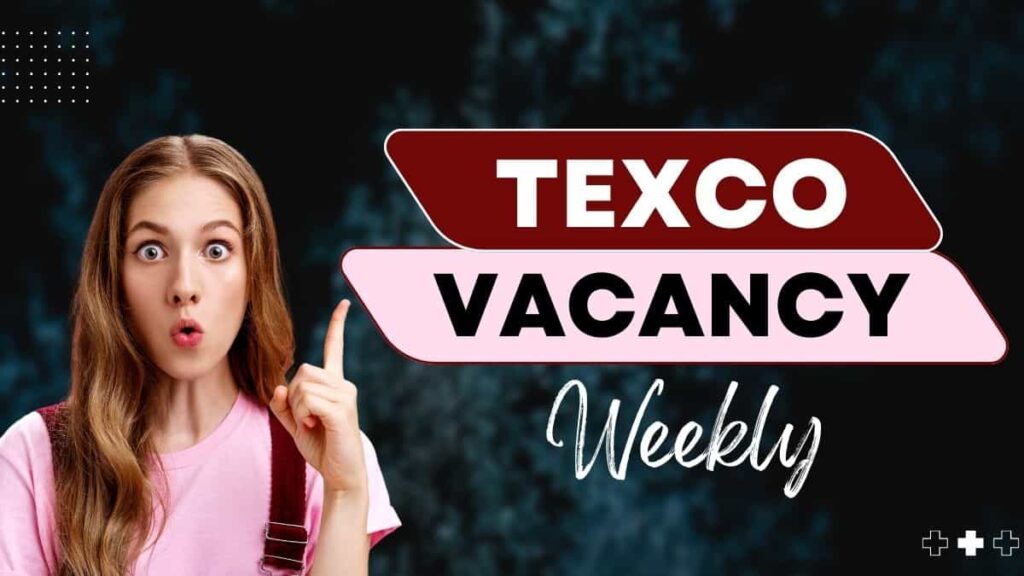 Texco Vacancy