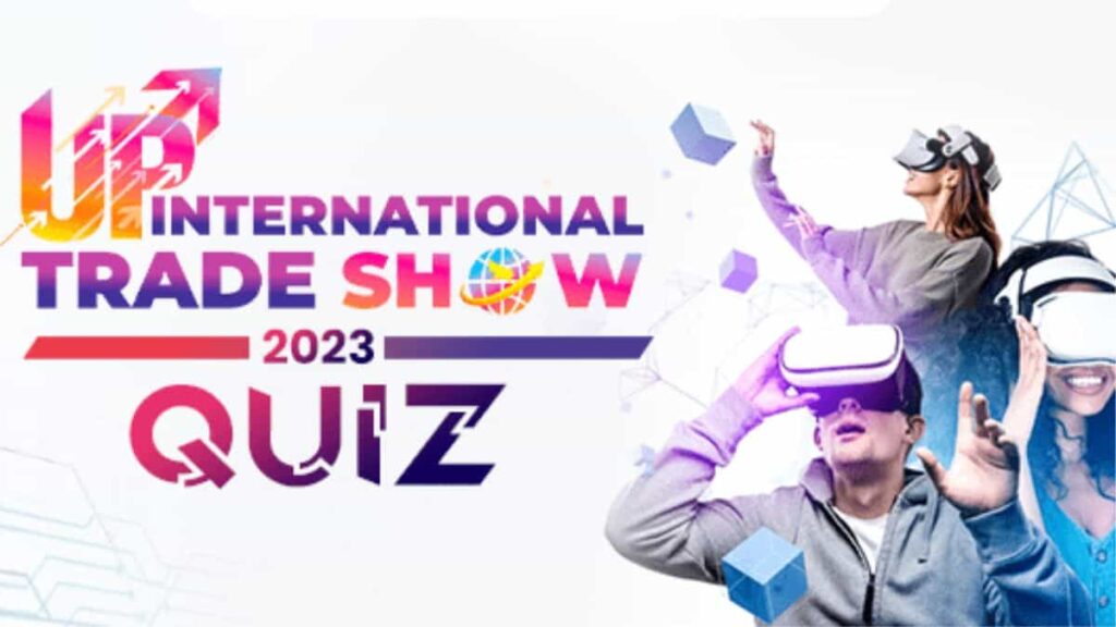 UP International Trade Show 2023 Quiz Answers