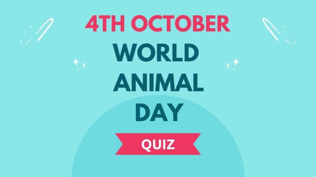 World Animal Day Quiz 2022 - Attempt Questions, Check Answers!