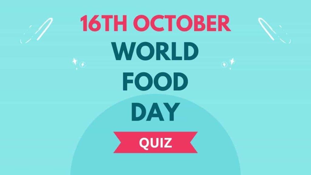 World Food Day Quiz