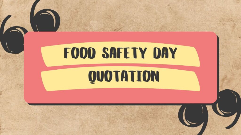 World Food Safety Day Quotes