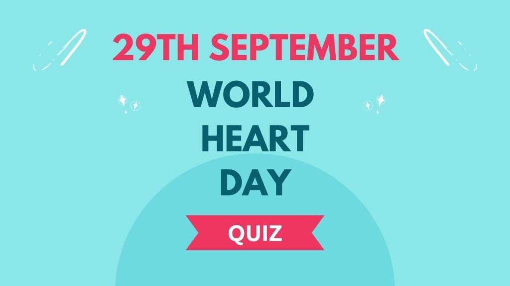 World Heart Day Quiz