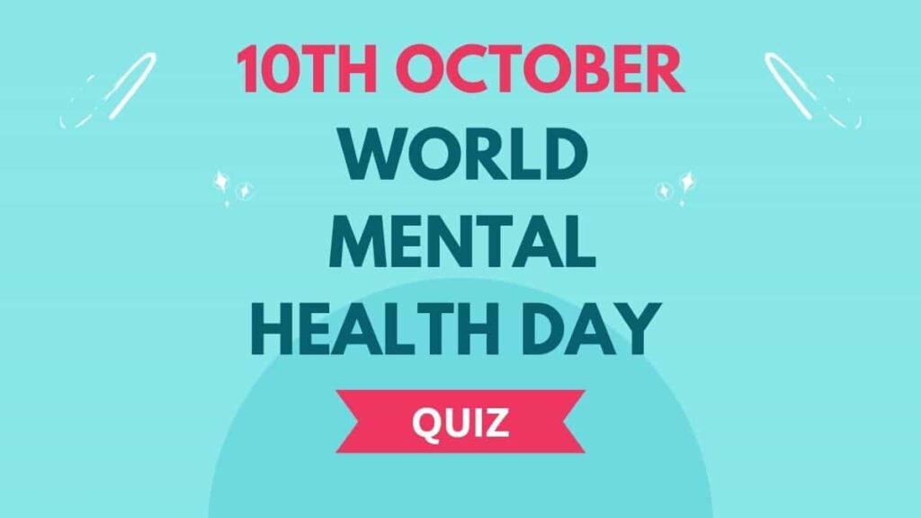 World Mental Health Day Quiz