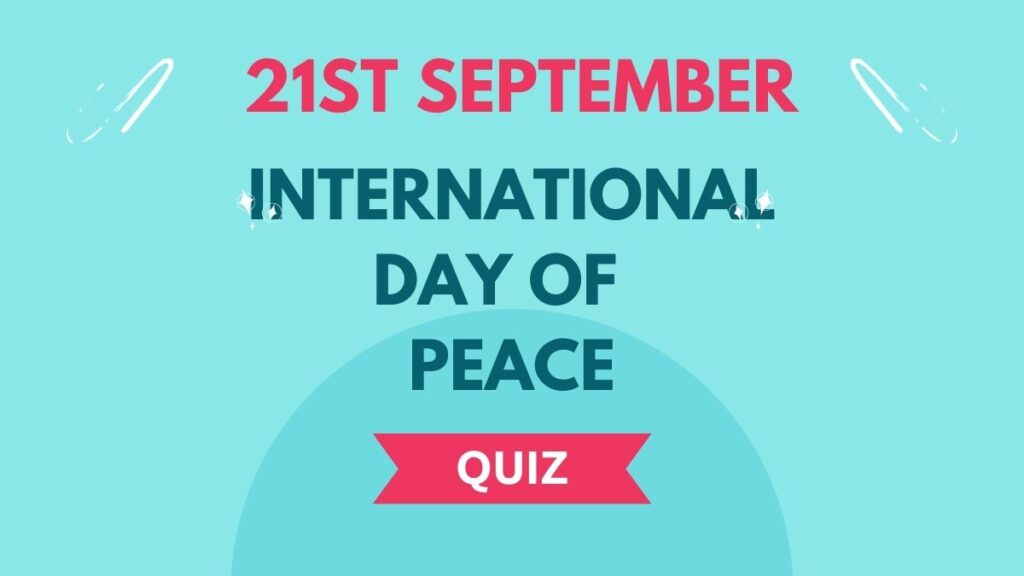 World Peace Day Quiz