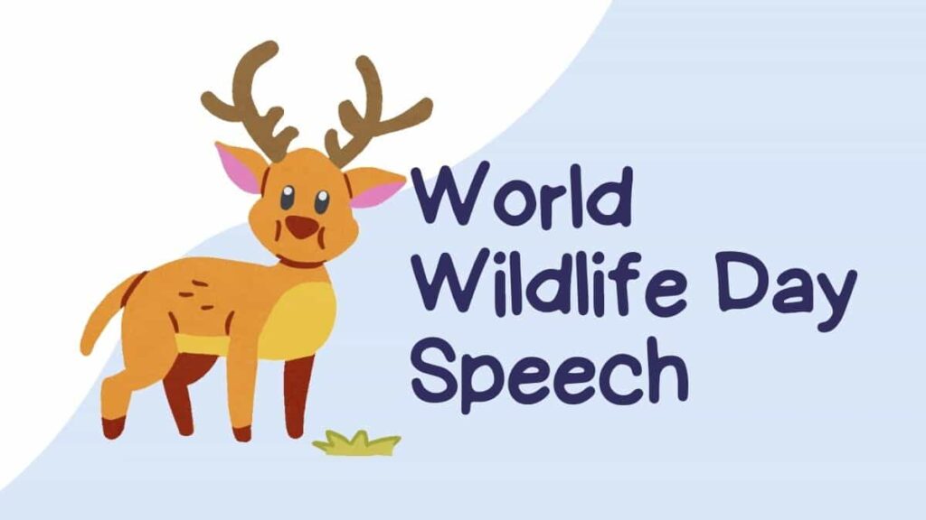 World Wildlife Day Speech