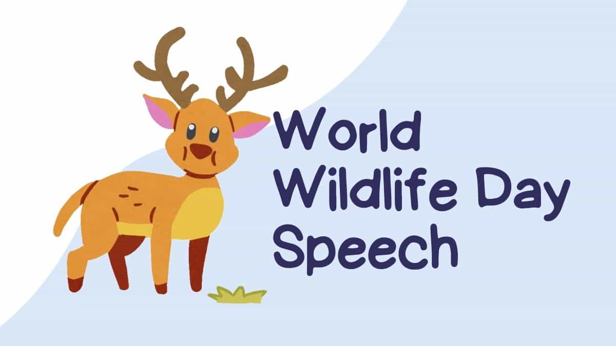 World Wildlife Day Speech in English - Download Free PDF!