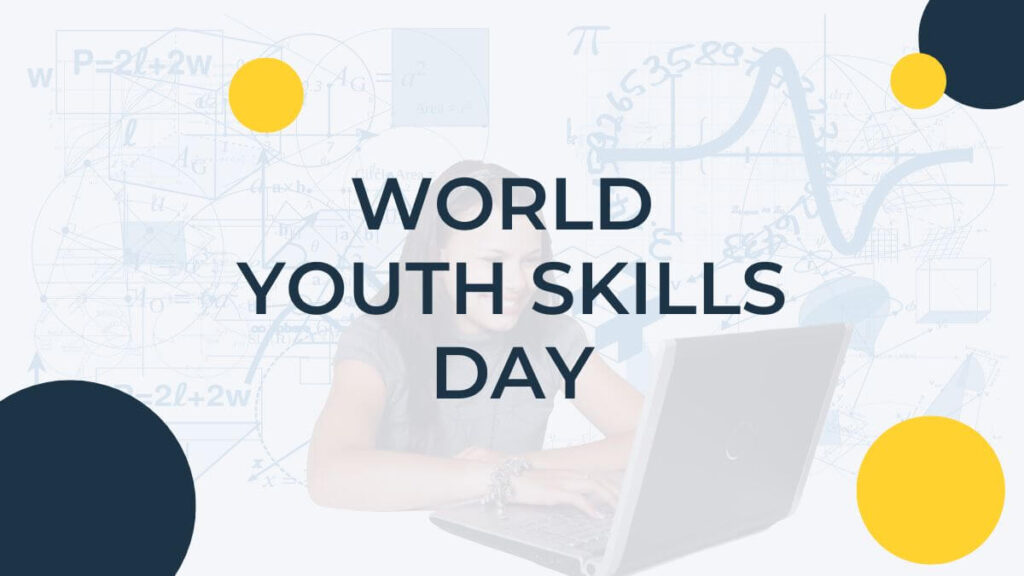 World Youth Skills Day