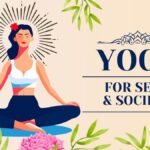 Yoga for Self and Society Essay