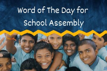 word of the day for school assembly with meaning